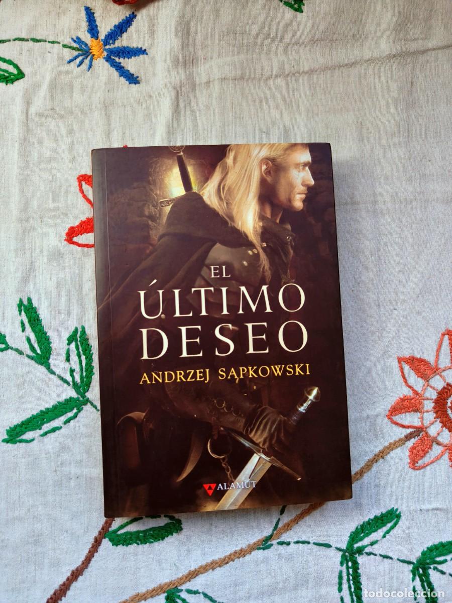 Libros de segunda mano: &Uacute;ltimo deseo. Geralt de Rivia 1. Sapkowski. Alamut. Tapa blanda.
