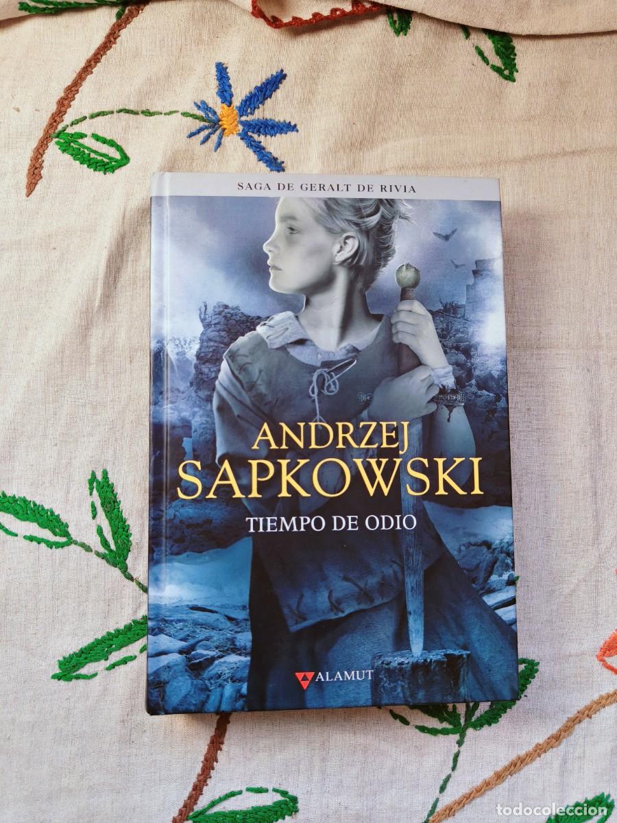 Libros de segunda mano: Tiempo de Odio. Saga Geralt de Rivia 4. Andrzej Sapkowski. Editorial Alamut. Tapa dura. The Witcher.