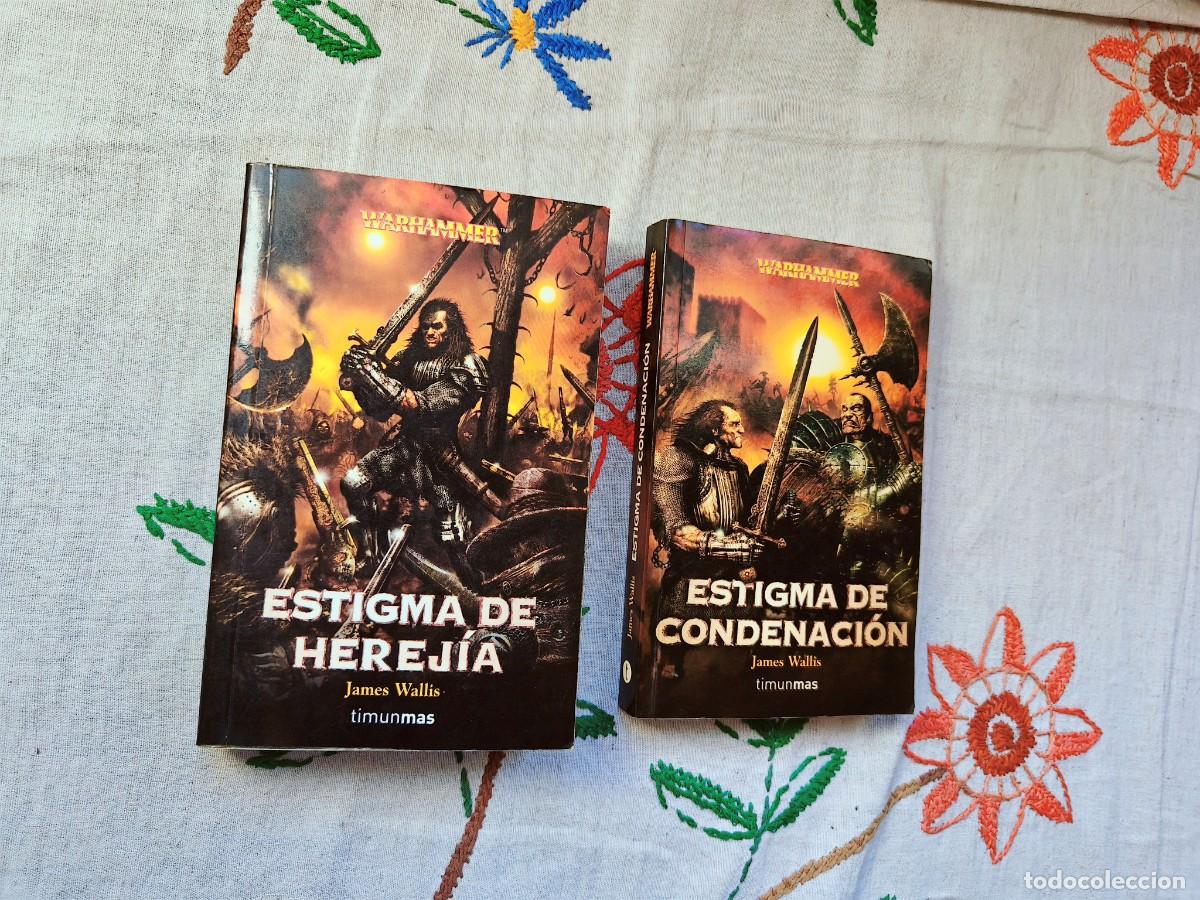 Libros de segunda mano: Estigma de Herejia y Estigma de Condenaci&oacute;n. Warhammer. James Wallis. Timun Mas. Tapa blanda.