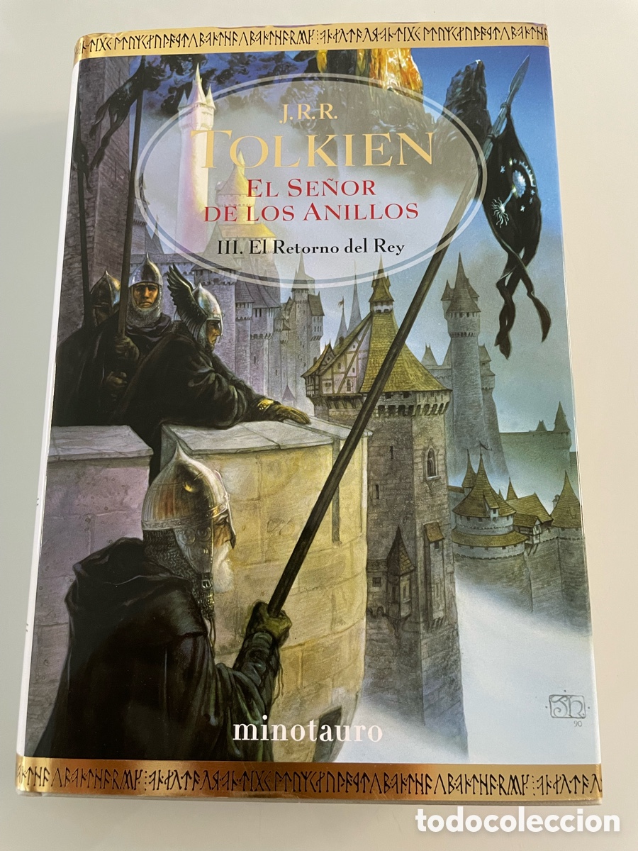 Libros de segunda mano: El Se&ntilde;or de los Anillos III El retorno del rey. J.R.R. Tolkien. Minotauro. Primera Edicion 2002.