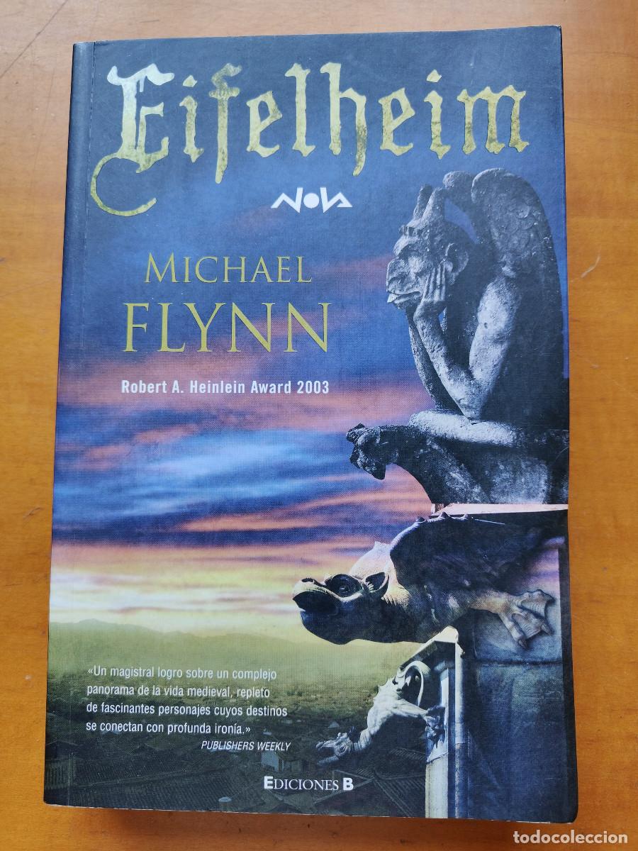 Libros de segunda mano: Eifelheim de Michael Flynn. Ediciones B. Colecci&oacute;n Nova 208. 2008.