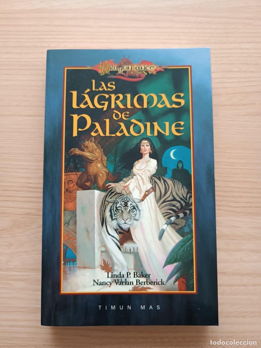 Libros de segunda mano: Las l&aacute;grimas de Paladine - Linda P. Baker y Nancy Varian Berberick. Dragonlance. Timun Mas