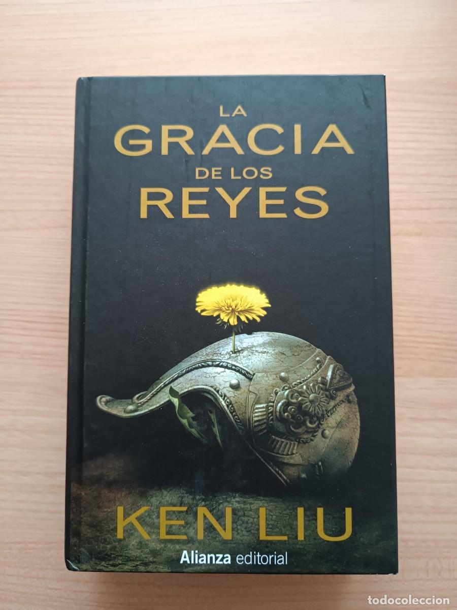 Libros de segunda mano: La gracia de los Reyes - Ken Liu. Alianza
