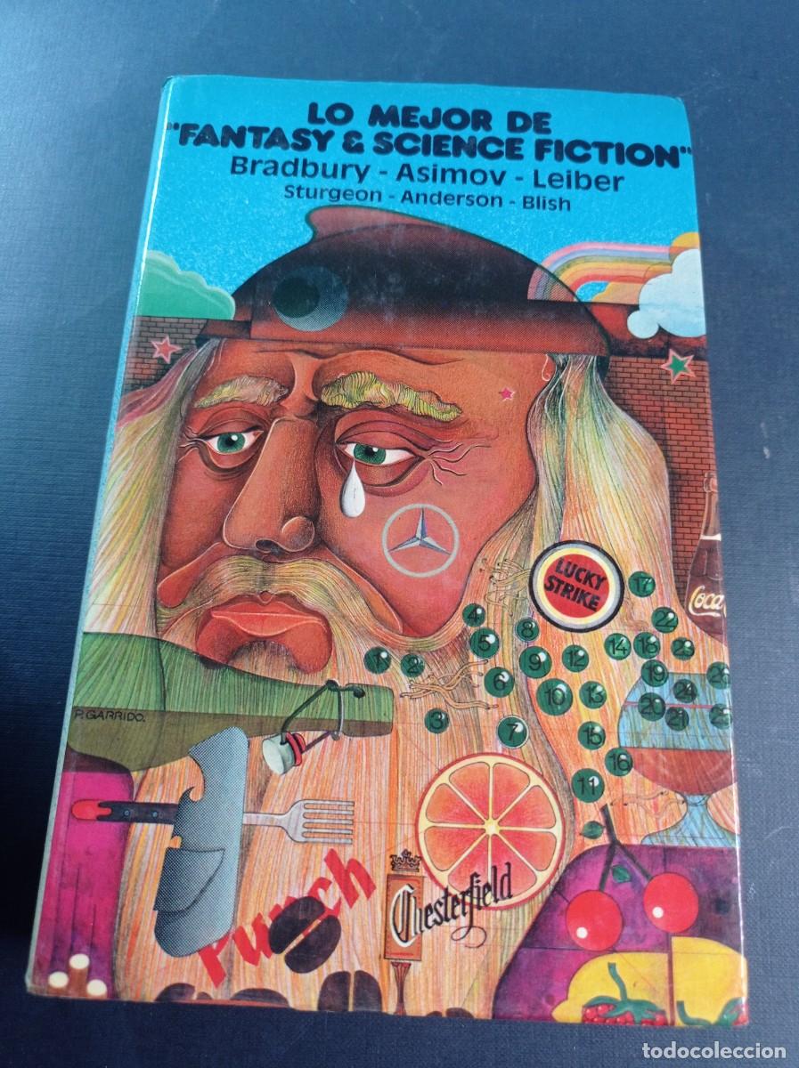 Libros de segunda mano: LO MEJOR DE FANTASY & SCIENCE FICTION: BRADBURY, ASIMOV, LEIBER, STURGEON, ANDERSON, BLISH. 1978 +++