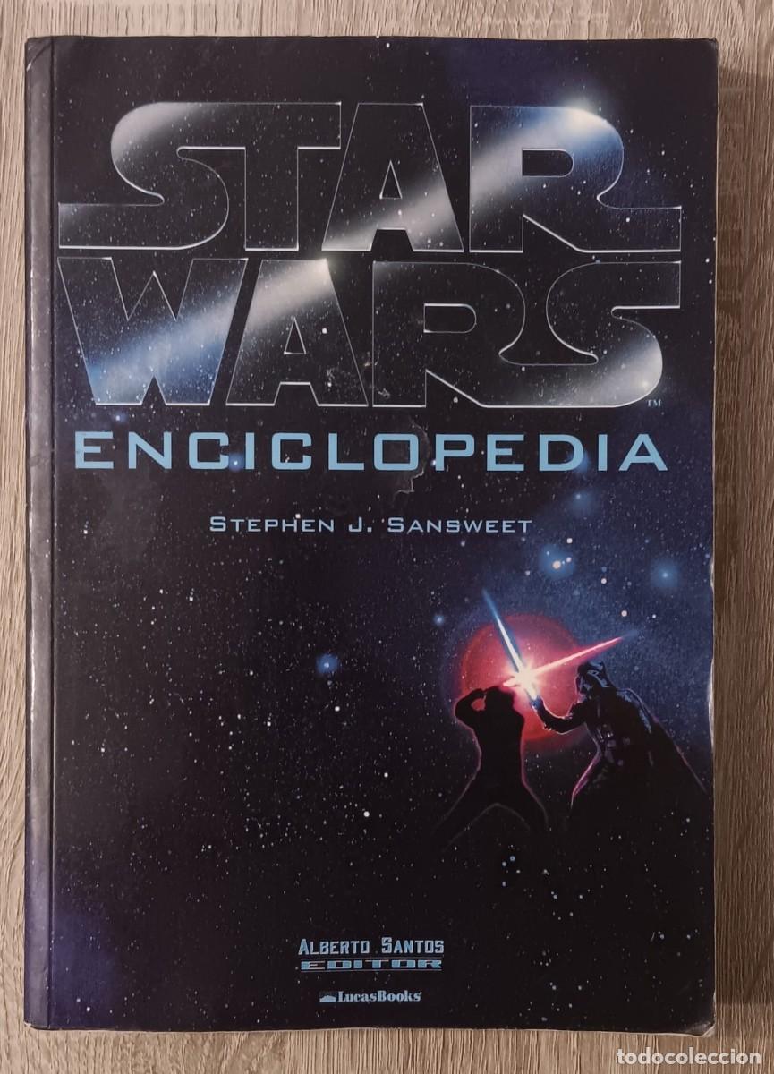 Libros de segunda mano: LIBRO ENCICLOPEDIA STAR WARS EWOKS Y DROIDS STEPEHEN J SANSWEET ALBERTO SANTOS PRIMERA EDICION 1999