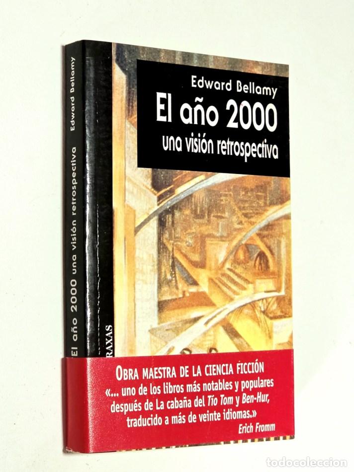 Libros de segunda mano: EL A&Ntilde;O 2000 UNA VISI&Oacute;N RETROSPECTIVA - BELLAMY, Edward