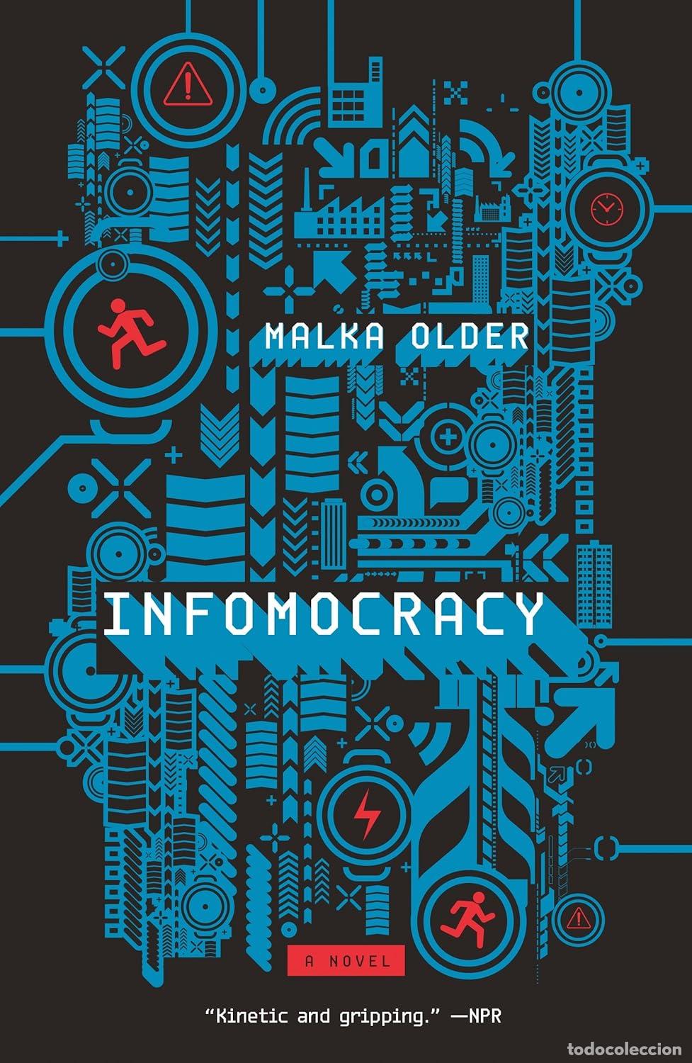 Libros de segunda mano: INFOMOCRACY. MALKA OLDER. (PRIMER LIBRO DE LA SAGA CENTENAL CYCLE) TEXTO EN INGL&Eacute;S.