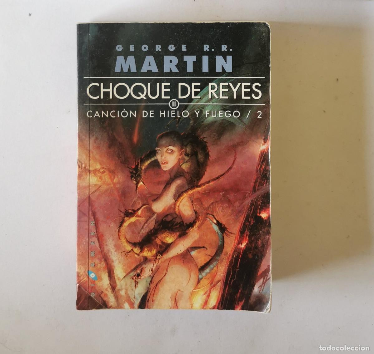 Libros de segunda mano: 2. Choque de reyes II George R. R. Martin. Canci&oacute;n de hielo y fuego 2. Gigamesh bolsillo