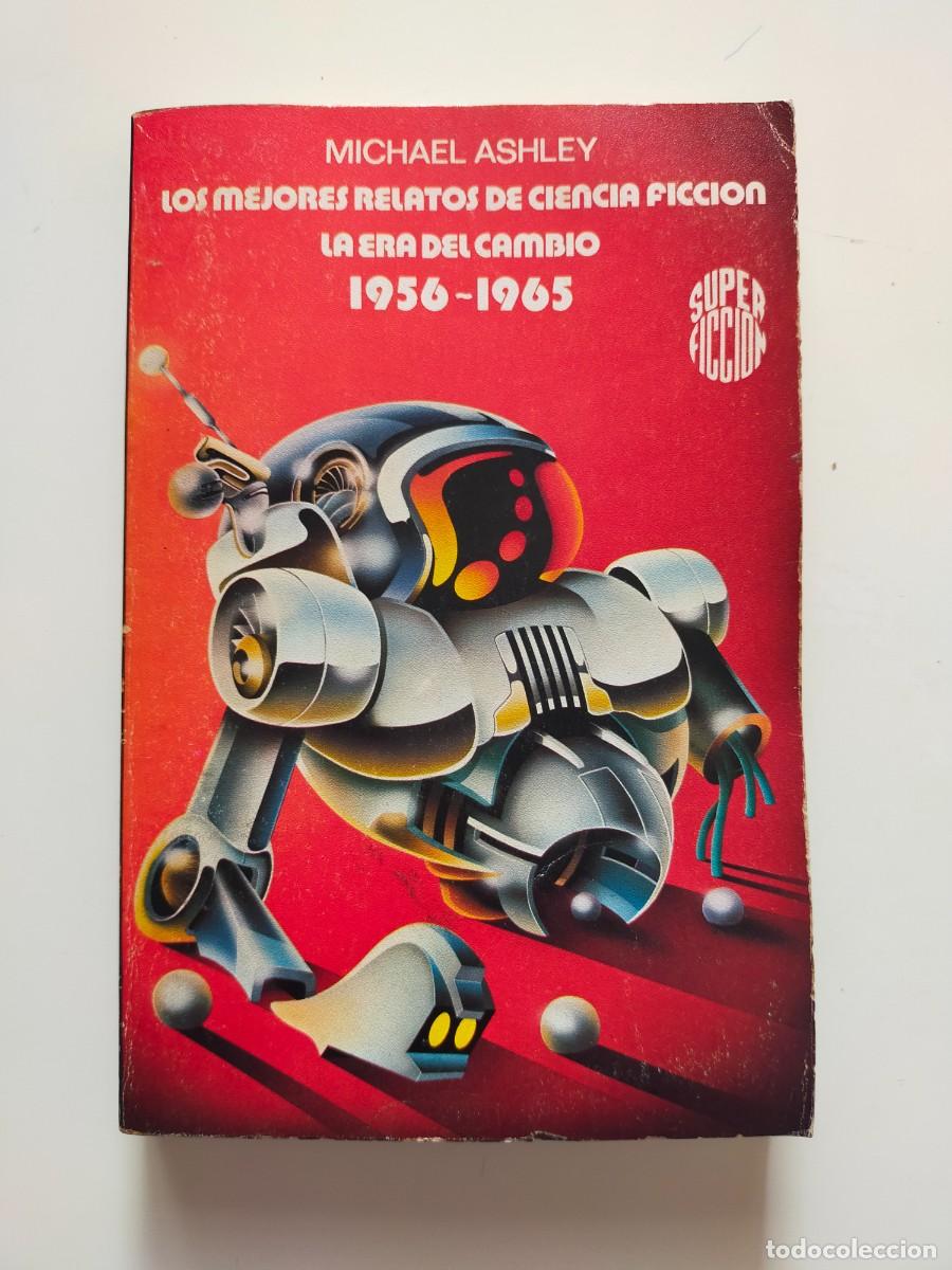 Libros de segunda mano: Col Super Ficci&oacute;n N&ordm; 67. LOS MEJORES RELATOS DE CIENCIA FICCION. Michael Ashley - Mart&iacute;nez Roca 1985