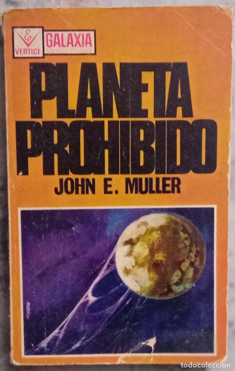 Second hand books: PLANETA PROHIBIDO. JOHN E. MULLER. EDICIONES VERTICE.