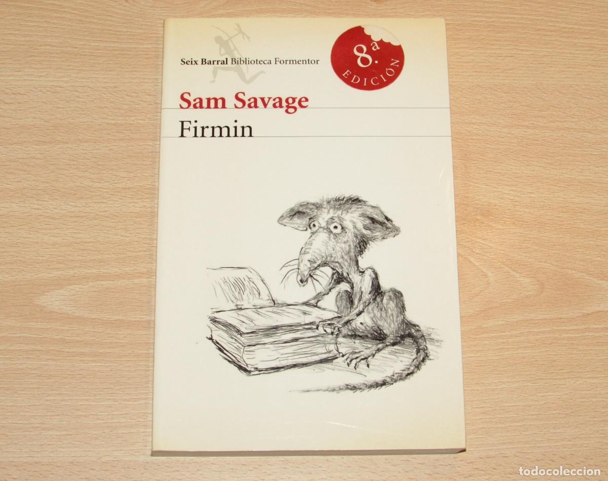 Libros de segunda mano: Firmin Sam Savage Seix Barral 2008