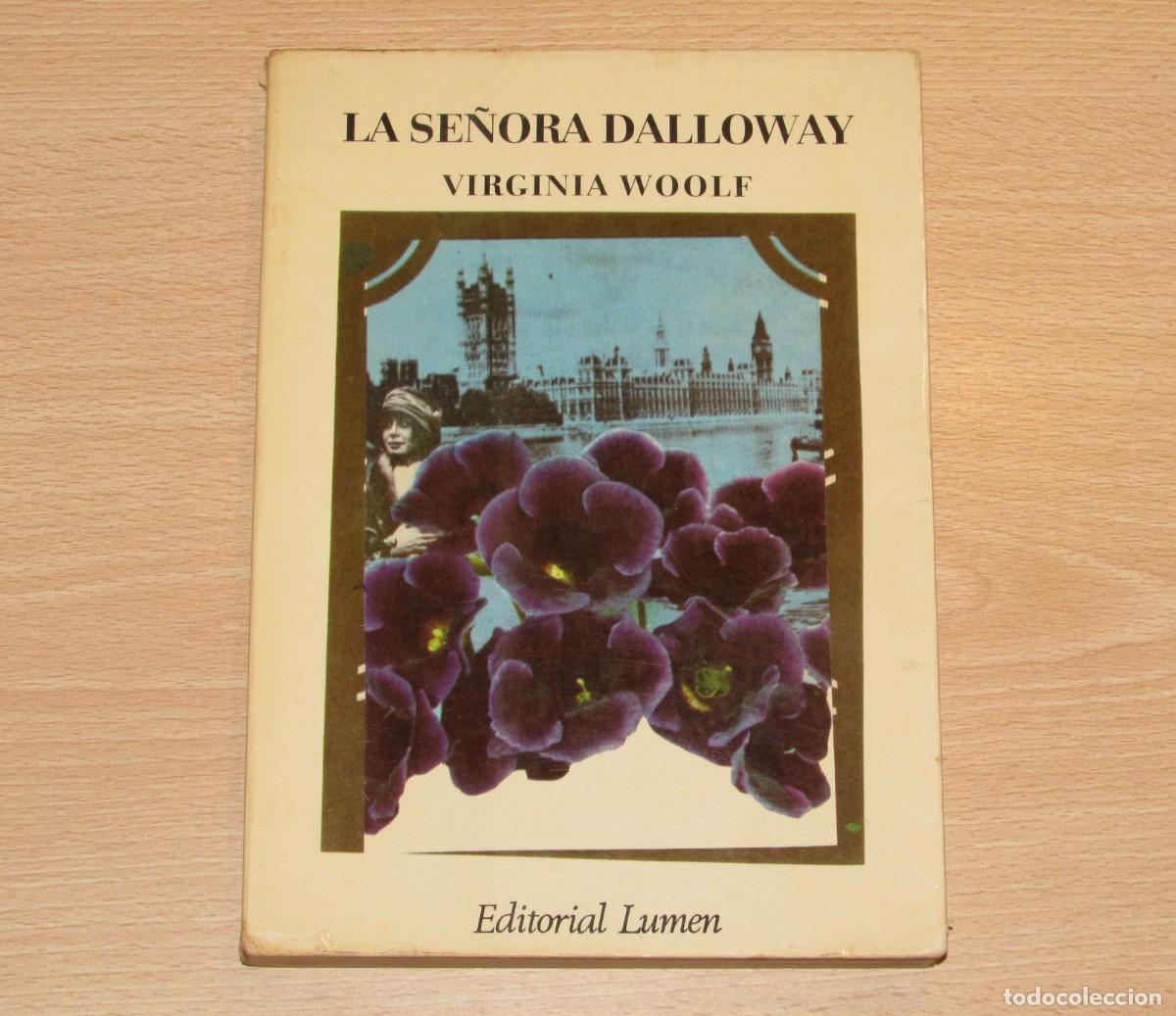 Libros de segunda mano: La se&ntilde;ora Dalloway Virginia Woolf Lumen 1975