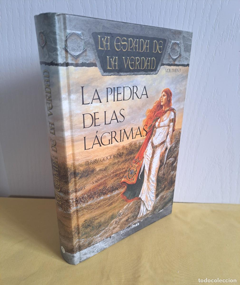 Libros de segunda mano: TERRY GOODKIND - LA PIEDRA DE LAS LAGRIMAS (LA ESPADA DE LA VERDAD 3) - TIMUN MAS 2004