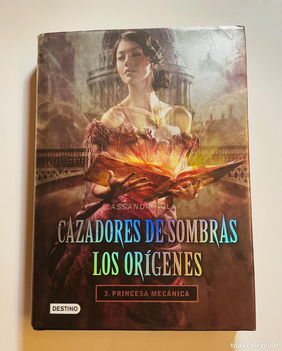 Libros de segunda mano: PRINCESA MEC&Aacute;NICA. CAZADORES DE SOMBRAS. CASSANDRA CLARE. DESTINO 2013