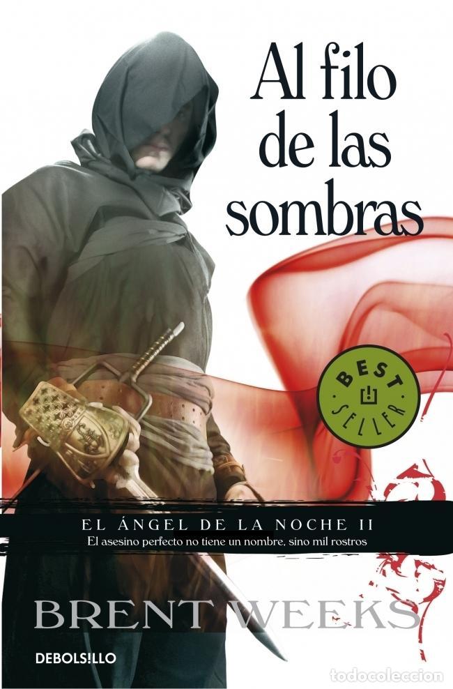 Libros de segunda mano: Al filo de las sombras (El &Aacute;ngel de la Noche 2). - WEEKS,BRENT.