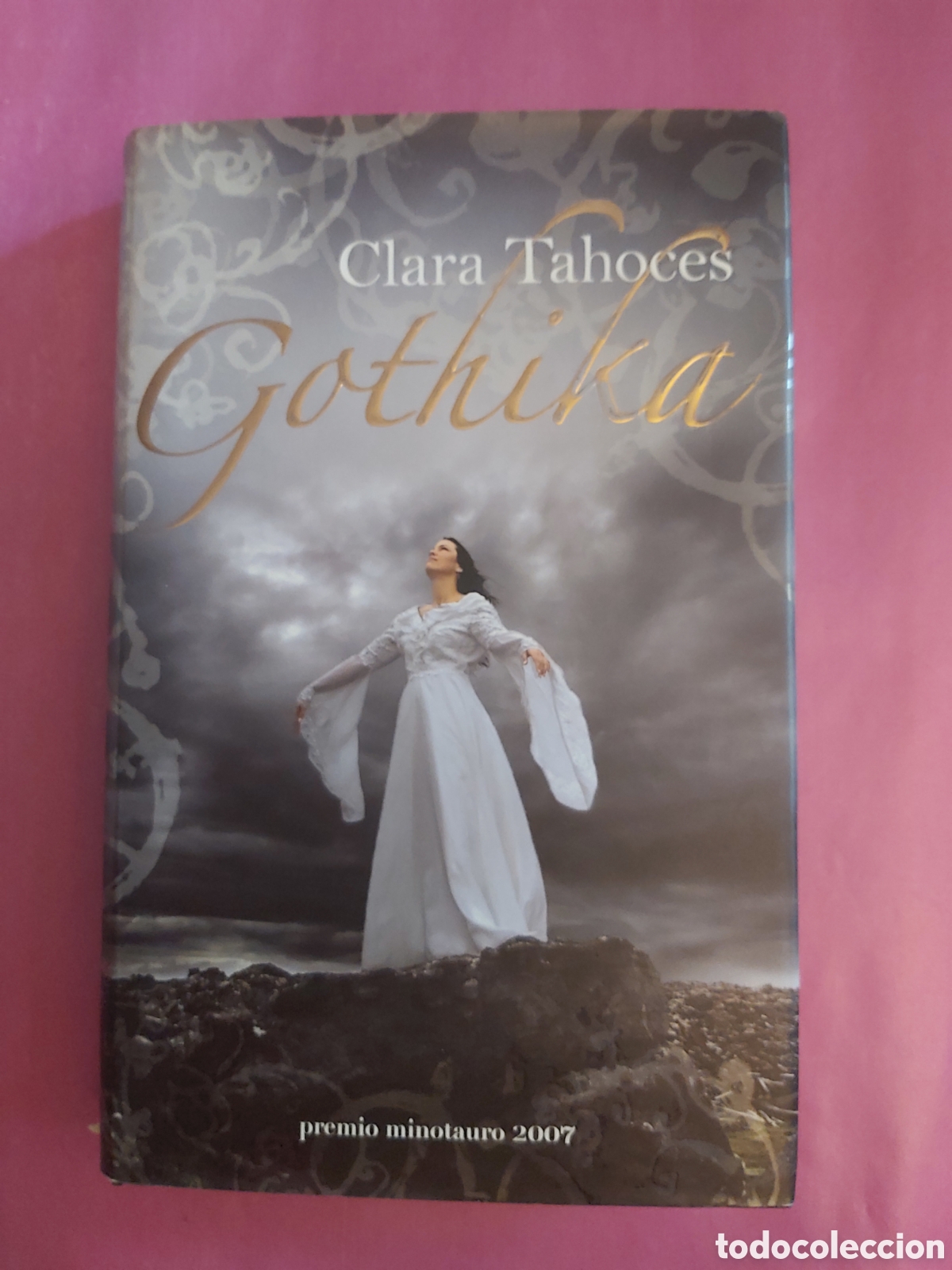 Libros de segunda mano: GOTHIKA CLARA TAHOCES MINOTAURO PRIMERA EDICI&Oacute;N 2007
