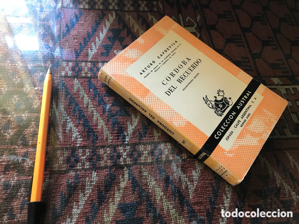 Libros de segunda mano: Cordoba del recuerdo. Arturo Capdevila. Austral n&ordm; 97