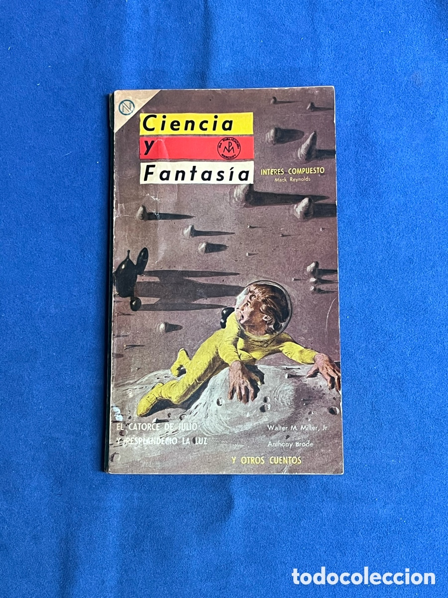 Libros de segunda mano: Ciencia y fantas&iacute;a n&ordm; 11. NOVARO M&eacute;xico. El catorce de julio. Resplandeci&oacute; la luz. Walter M. Miller.