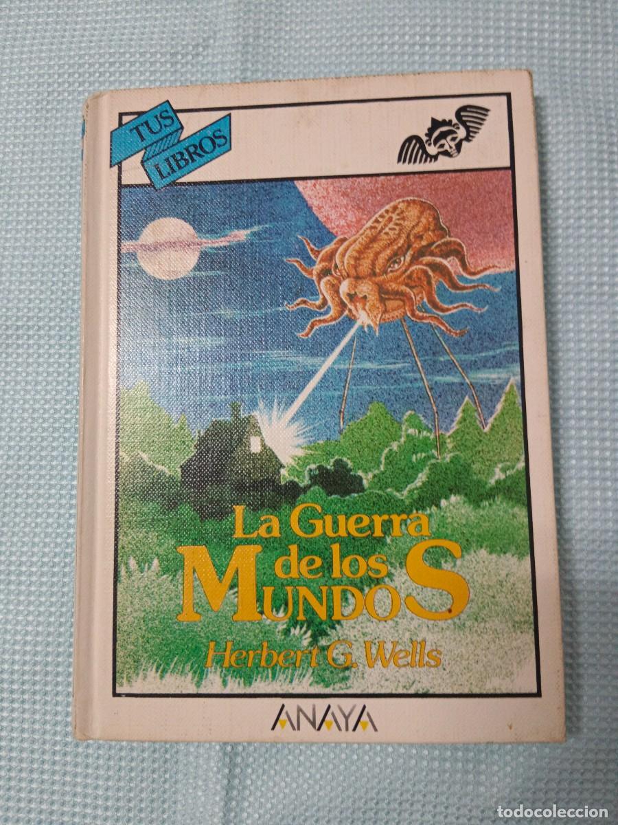 Libros de segunda mano: LA GUERRA DE LOS MUNDOS H.G.WELLS