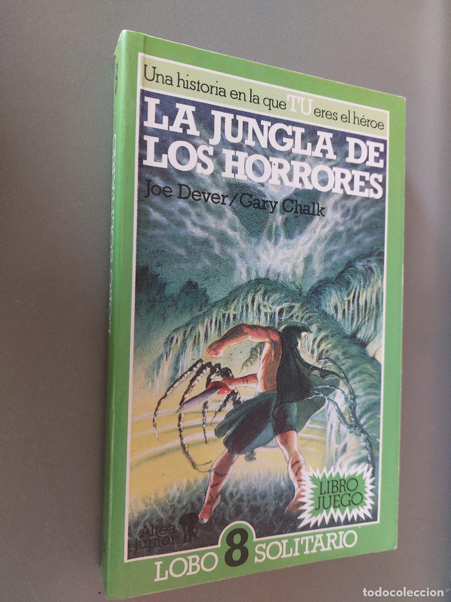 Libros de segunda mano: LA JUNGLA DE LOS HORRORES. JOE DEVER. GARY CHLAK. R&Uacute;STICA. BUEN ESTADO. E7 3