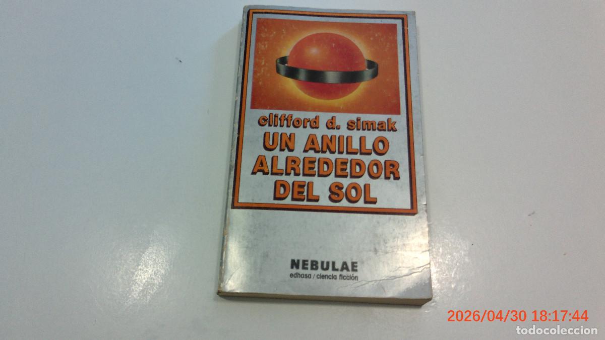 Libros de segunda mano: CIENCIA FICCION UN ANILLO ALREDEDOR DEL SOL CLIFFORD D SIMAK EDHASA NEBULAE