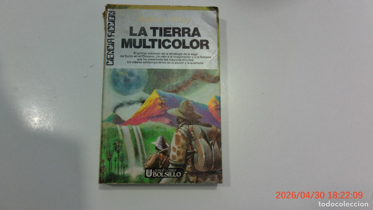 Libros de segunda mano: ULTRAMAR CIENCIA FICCION JULIAN MAY LA TIERRA MULTICOLOR