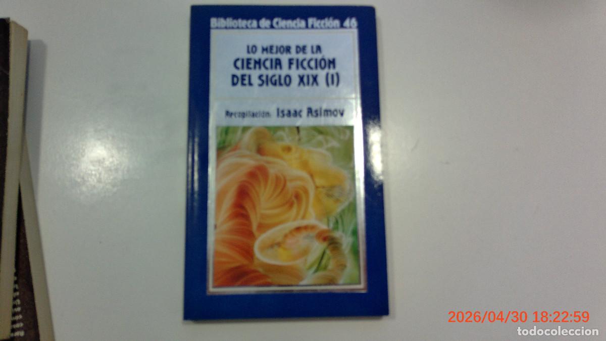 Libros de segunda mano: ORBIS CIENCIA FICCION LO MEJOR CIENCIA FICCION SIGLO XIX ASIMOV 46