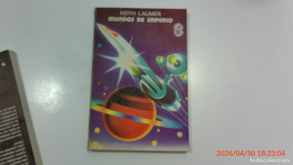 Libros de segunda mano: MARTINEZ ROCA CIENCIA MUNDOS DE IMPERIO KEITH LAUMER SUPER FICCION