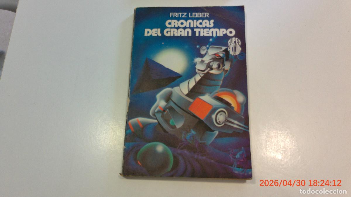 Libros de segunda mano: MARTINEZ ROCA CIENCIA FICCION CROCINAS GRAN DEL GRAN TIEMPO FRITZ LEIBER SUPER FICCION
