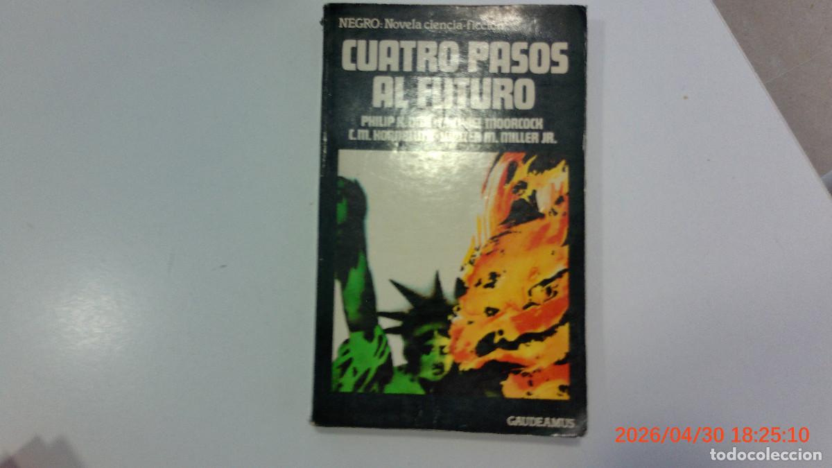 Libros de segunda mano: CUATRO PASAS AL FUTURO GAUDEAMUS