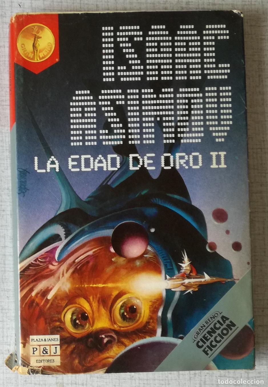 Libros de segunda mano: La Edad de Oro II - Isaac Asimov; Plaza & Janes, Gran Reno