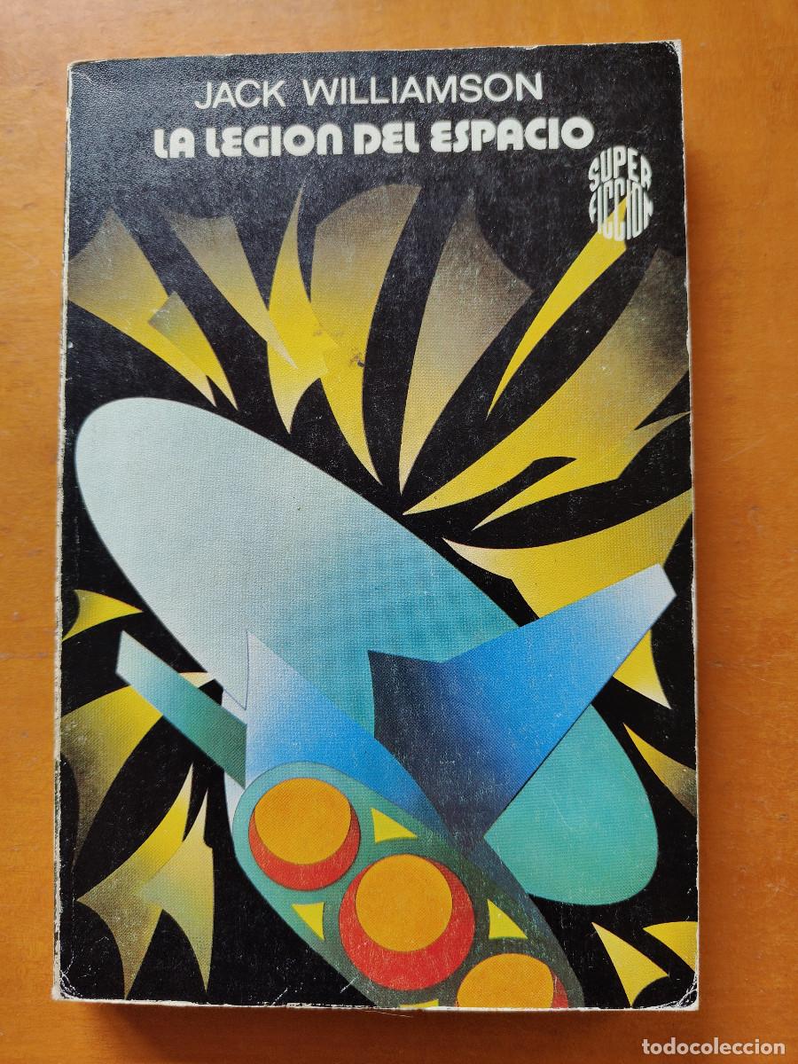 Libros de segunda mano: La legi&oacute;n del espacio. Jack Williamson. Superficci&oacute;n Mart&iacute;nez Roca N&ordm; 9.