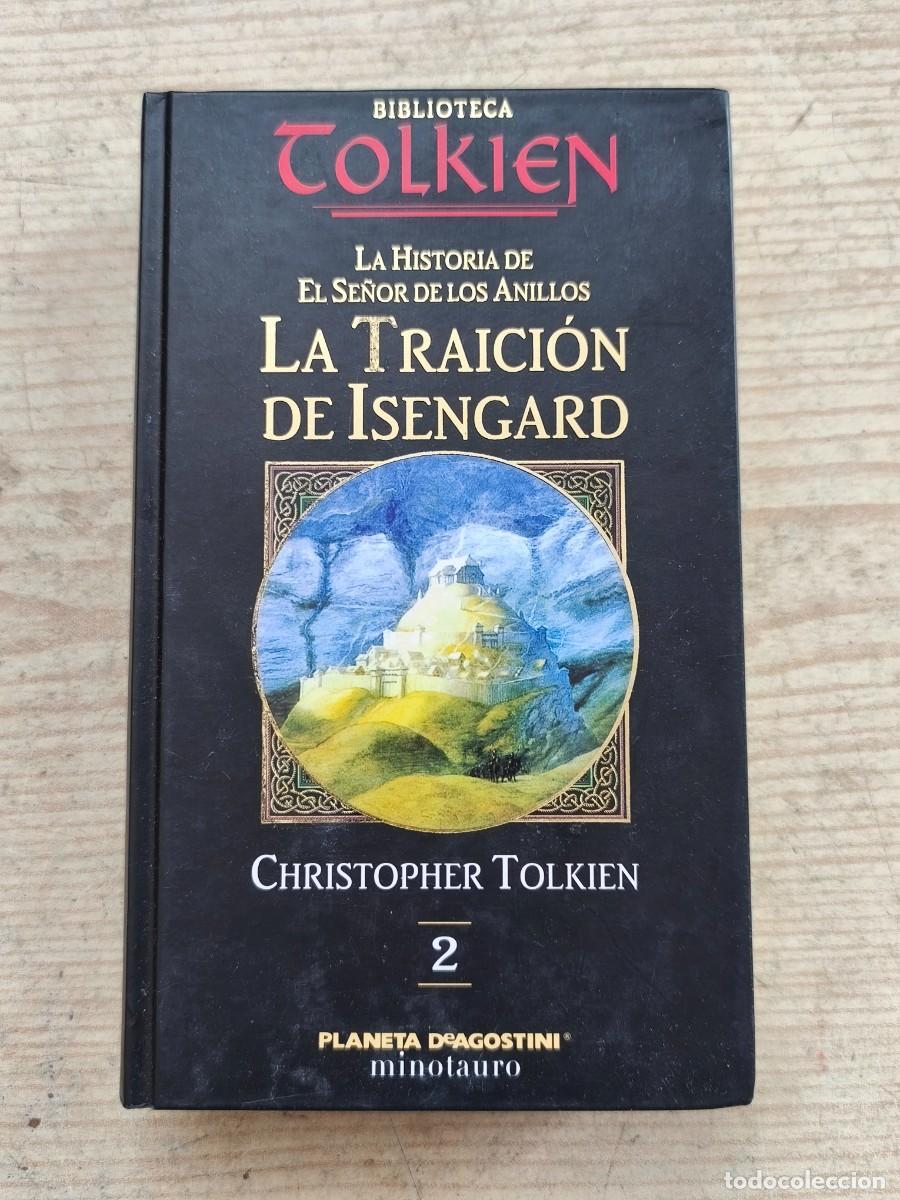 Second hand books: Biblioteca Tolkien - La Traici&oacute;n de Isengard - 2002 - Planeta DeAgostini