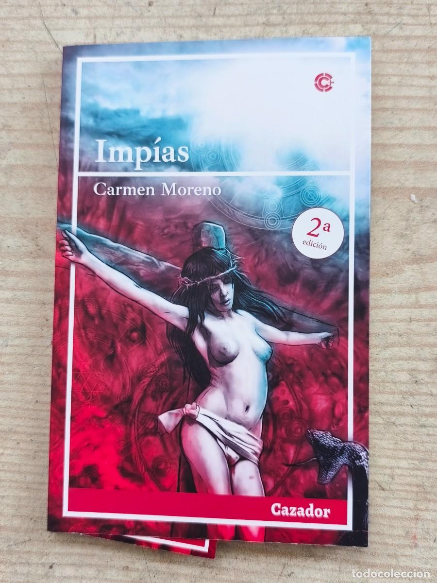 Libros de segunda mano: Imp&iacute;as - Carmen Moreno P&eacute;rez - 2021 - Editorial Cazador