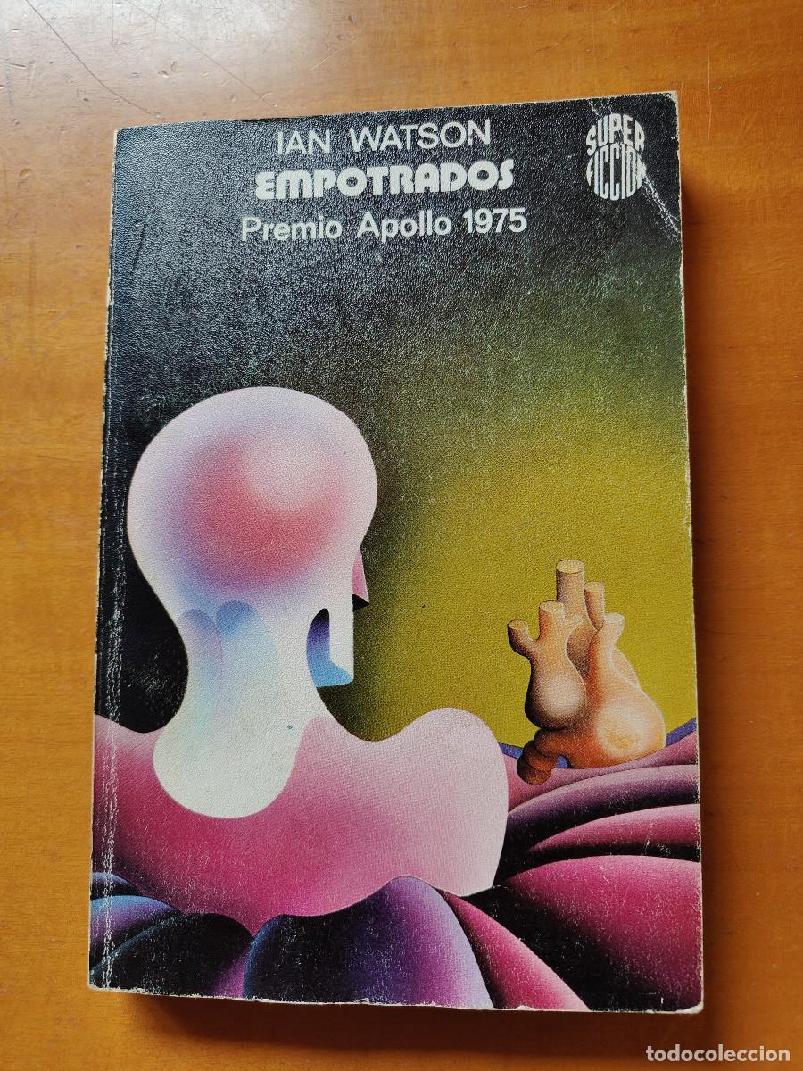 Libros de segunda mano: Empotrados. Ian Watson. Premio Apollo 1975. Colecci&oacute;n Super ficci&oacute;n Mart&iacute;nez Roca N&ordm; 22