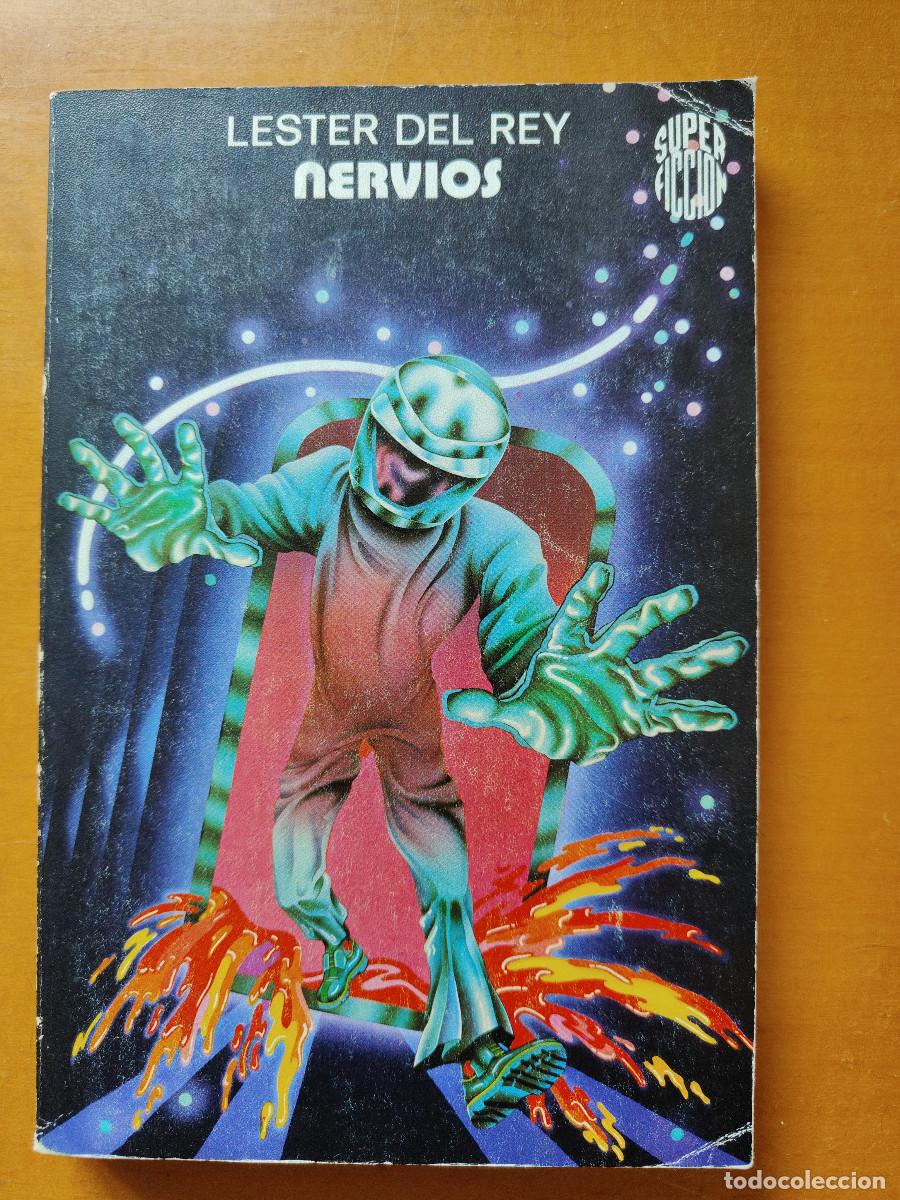 Libros de segunda mano: Nervios. Lester Del Rey. Colecci&oacute;n Super ficci&oacute;n Mart&iacute;nez Roca N&ordm; 56