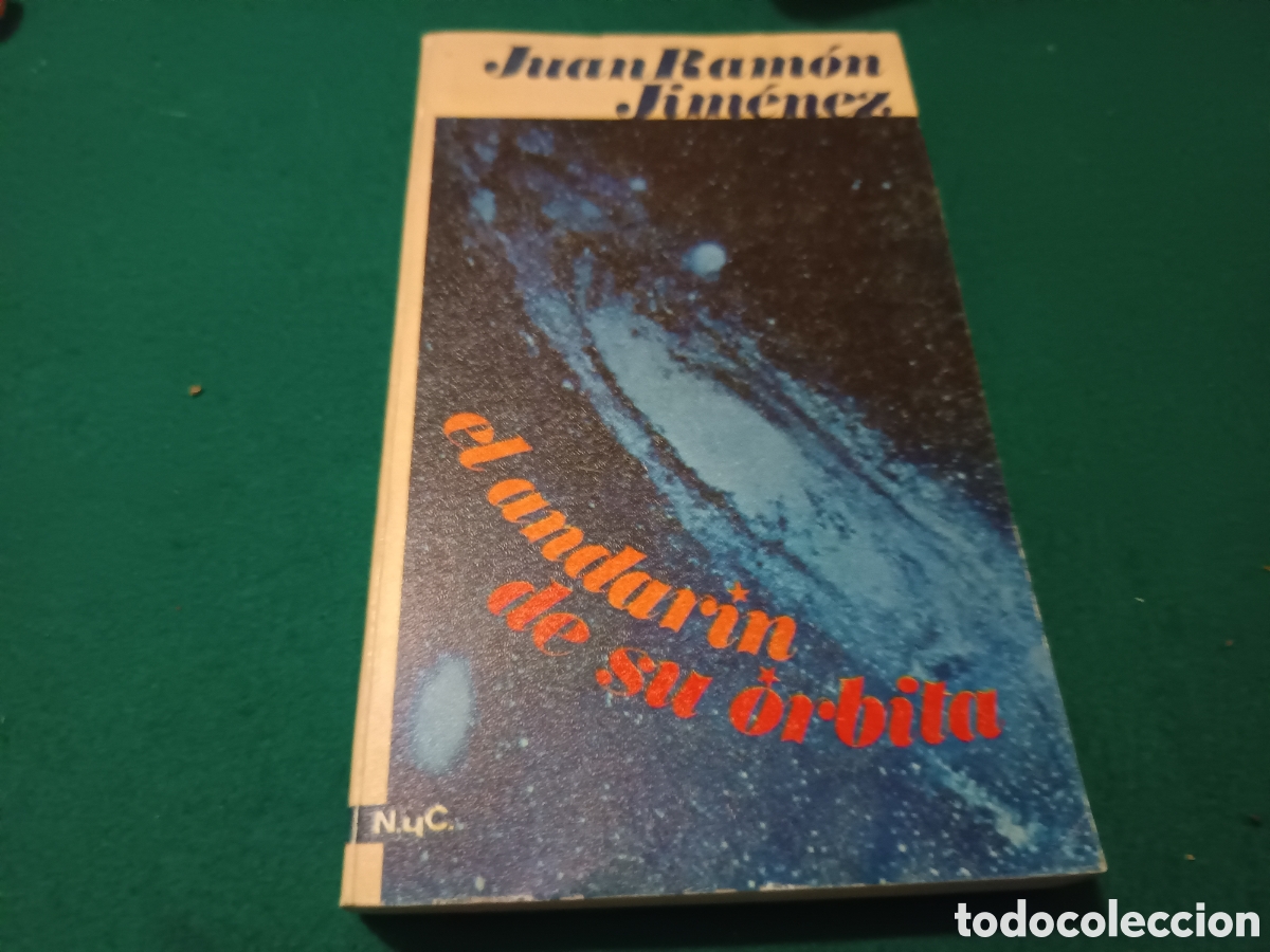 Libros de segunda mano: EL ANDAR&Iacute;N EN SU &Oacute;RBITA - JUAN RAM&Oacute;N JIM&Eacute;NEZ