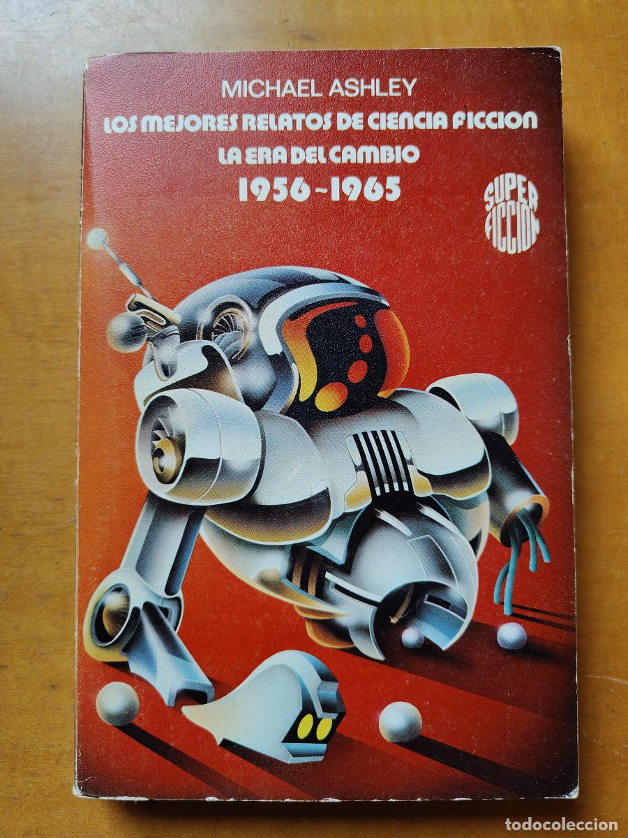 Libros de segunda mano: Los mejores relatos de CF. La era del cambio 1956-65. Colecci&oacute;n Super ficci&oacute;n Mart&iacute;nez Roca N&ordm; 67