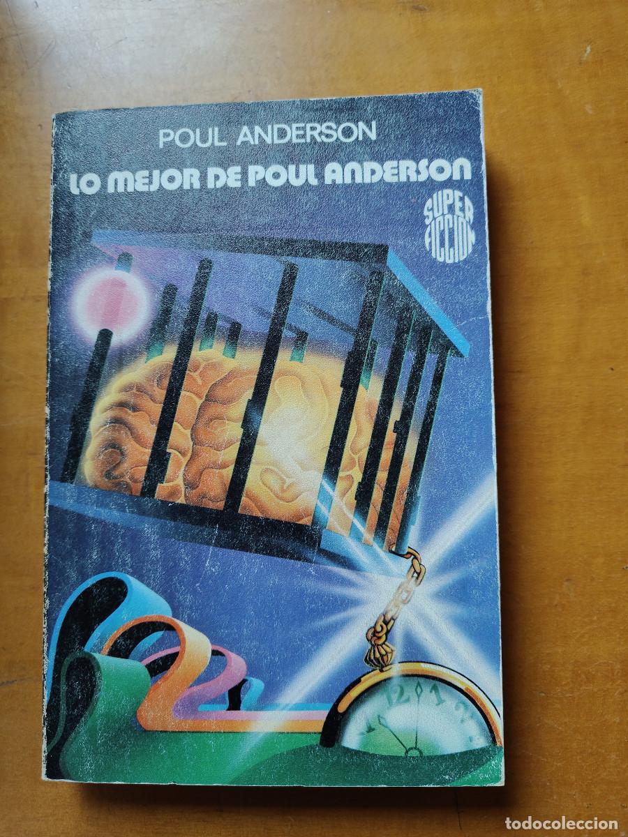Libros de segunda mano: Lo mejor de Poul Anderson. Colecci&oacute;n Super ficci&oacute;n Mart&iacute;nez Roca N&ordm; 72