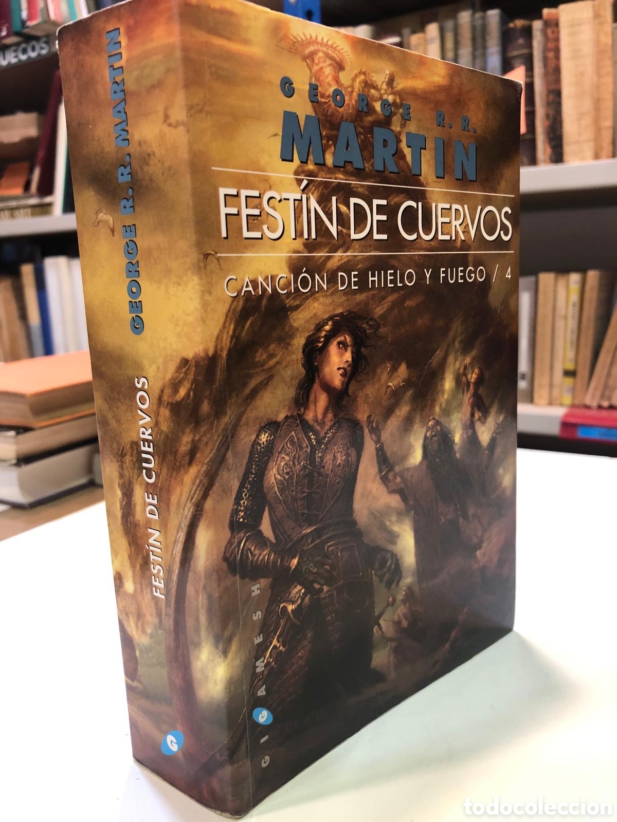 Livres d'occasion: Fest&iacute;n de cuervos. Canci&oacute;n de hierro y fuego, 4 - George R. R. Martin