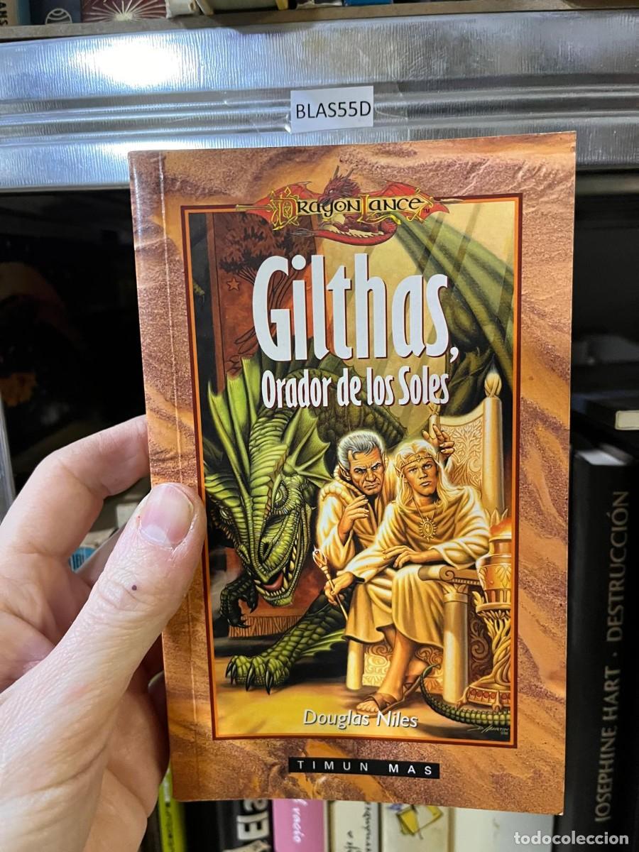Libros de segunda mano: BLAS55D DRaGoNLaNCe Gilthas, Orador de los Soles -TIMUN MAS, Douglas Niles