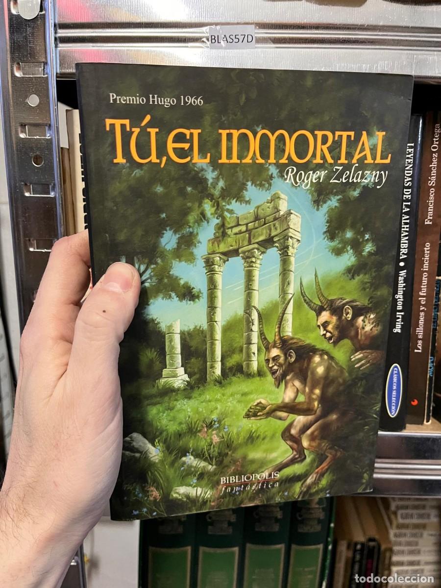 Libros de segunda mano: BLAS57D Premio Hugo 1966 T&Uacute;, EL INMORTAL Roger Zelazny