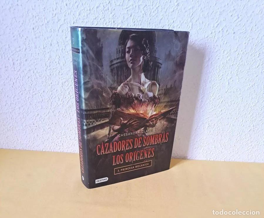 Libri di seconda mano: CASSANDRA CLARE - CAZADORES DE SOMBRAS. LOS ORIGENES 3: PRINCESA MECANICA - DESTINO 2015