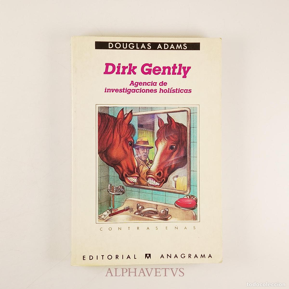 Libros de segunda mano: Dirk Gently, agencia de investigaciones hol&iacute;sticas - Adams, Douglas