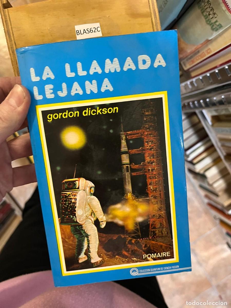 Libros de segunda mano: BLAS62C LA LLAMADA LEJANA gordon dickson