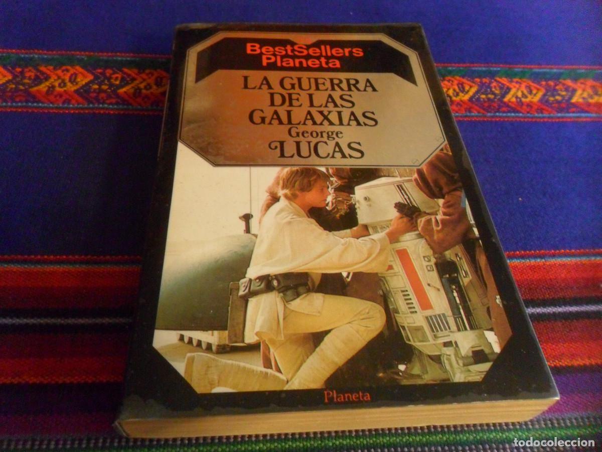 Libros de segunda mano: STAR WARS LA GUERRA DE LAS GALAXIAS MART&Iacute;NEZ ROCA 1994 Y PLANETA 1984 GEORGE LUCAS.