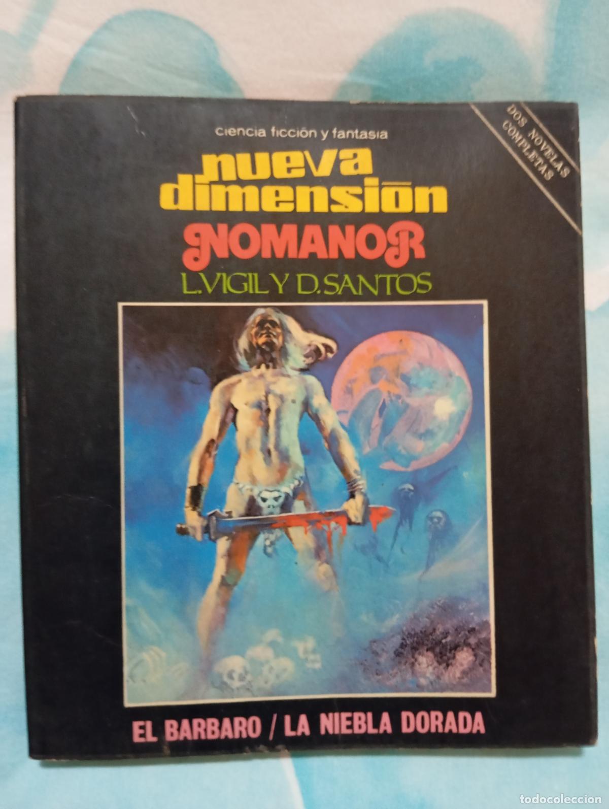 Libros de segunda mano: NUEVA DIMENSI&Oacute;N N&ordm; 58 (DRONTE, 1974) NOMANOR DE VIGIL Y SANTOS - DOS NOVELAS COMPLETAS