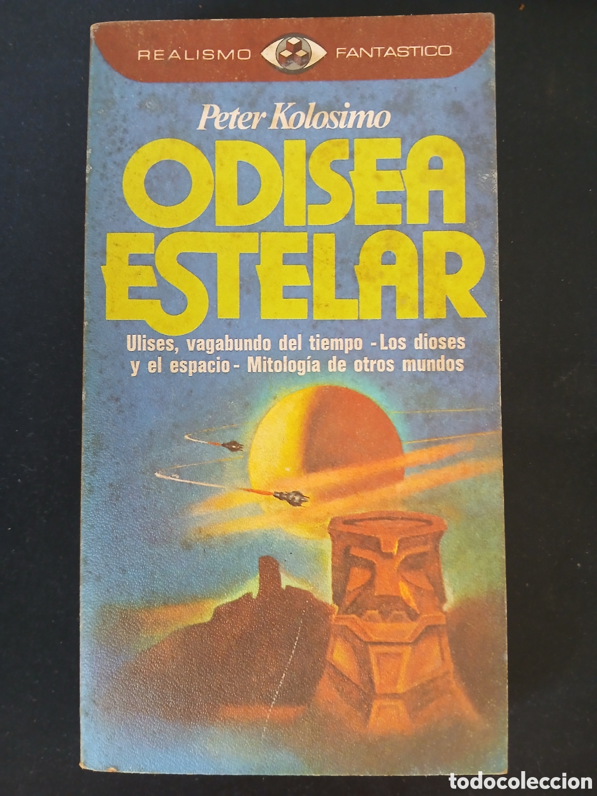Libros de segunda mano: Odisea estelar. Ulises, vagabundo del tiempo - Los dioses y el espacio - Mitolog&iacute;as de otros mundos