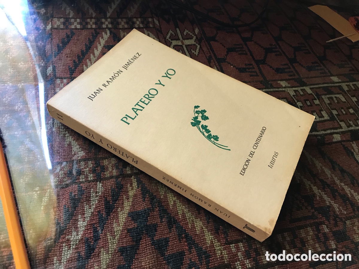 Libros de segunda mano: Platero y yo. Juan Ram&oacute;n Jim&eacute;nez. Edici&oacute;n del centenario. Taurus