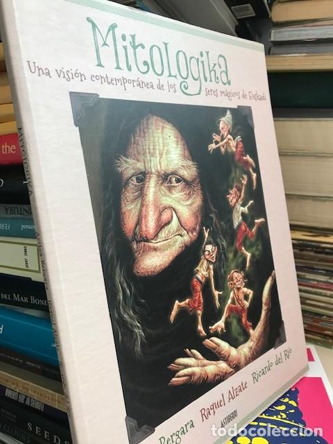 Libros de segunda mano: Mitologika. Una visi&oacute;n contempr&aacute;nea de los seres m&aacute;gicos de Euskadi - Bergara, Aritza/Alzate, Raquel